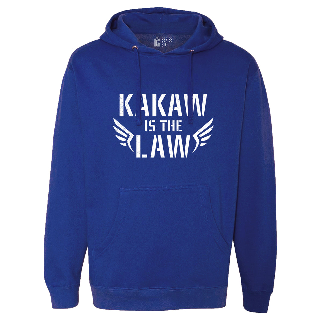 Kakaw is the Law Unisex Hooded Sweatshirt