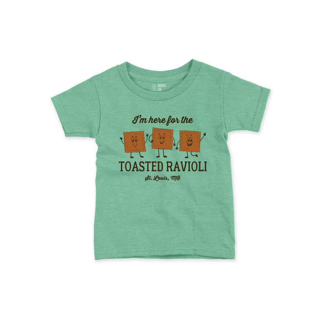 I'm Here for the Toasted Ravioli Toddler T-Shirt